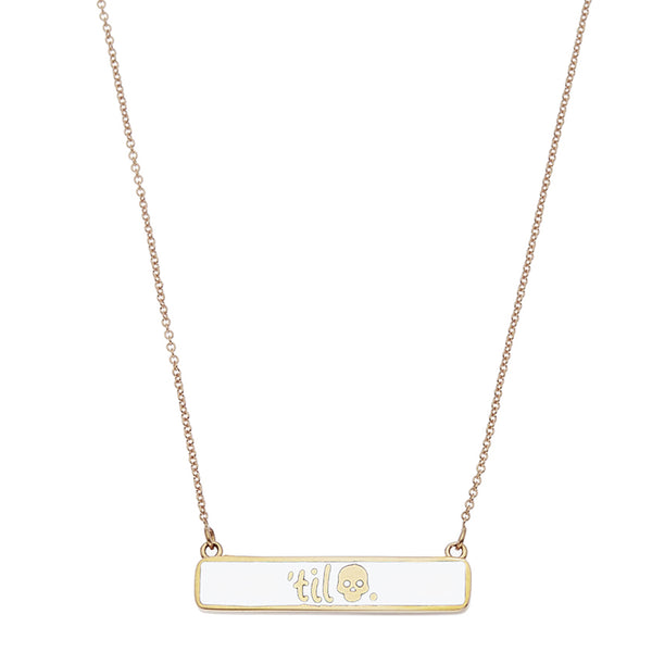 the ‘til death necklace